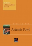 Eoin Colfer, Artemis Fowl. Buchners Lektürebegleiter Deutsch 