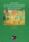 Von der attischen Demokratie bis zum aufgeklärten Absolutismus 