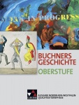 Buchners Geschichte Oberstufe - Ausgabe NRW, Unterrichtswerk für die Sekundarstufe II 