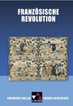 Buchners Kolleg. Themen Geschichte. Französische Revolution 