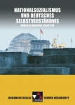 Buchners Kolleg Themen Geschichte. Nationalsozialismus und deutsches 