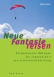 Neue Fantasiereisen 