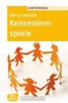 Die 50 besten Kennenlernspiele 