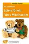 Die 50 besten Spiele für ein faires Miteinander 