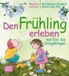 Den Frühling erleben mit Ein- bis Dreijährigen 