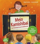 Mein Kamishibai - Das Praxisbuch zum Erzähltheater 