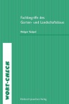 Fachbegriffe des Garten- und Landschaftsbaus 