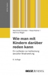 Gründer, Wie man mit Kindern darüber reden kann 