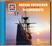 Was ist Was: CD Entdecker/ Polargebiete 