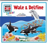 Was ist Was Junior Wale & Delfine 