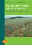 Biologischer Pflanzenschutz im Freiland 