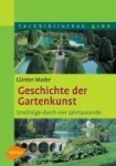 Geschichte der Gartenkunst 