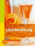 Likörbereitung 