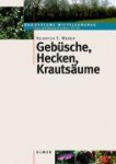 Gebüsche, Hecken, Krautsäume 