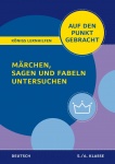 Märchen,Sagen und Fabeln untersuchen 
