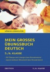 Mein großes Übungsbuch Deutsch 5./6. Klasse 