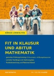 Fit in Test und Klassenarbeit Mathematik 11.-13. Schuljahr 