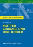 Mutter Courage und ihre Kinder. Textanalyse und Interpretation 