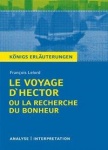 Le Voyage d´Hector ou la recherche du bonheur. Textanalyse und Interpretation zu 