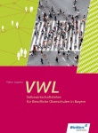 VWL FOS/BOS Bayern Schülerbuch 1 