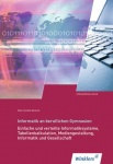 Informatik an beruflichen Gymnasien. IT-Grundwissen 