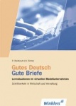 Gutes Deutsch - Gute Briefe. CD-ROM 