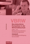 VBRW - Volks- und Betriebswirtschaftslehre mit Rechnungswesen. 