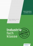 Industriefachklasse 2. Arbeitsheft. Lernfelder 6-9 
