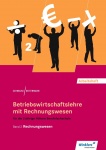 Betriebswirtschaftslehre mit Rechnungswesen 2. Band. Arbeitsheft Rechnungswesen 