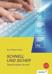 Schnell und sicher - Tastschreiben aktuell 