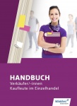 Handbuch Verkäufer / -innen, Kaufleute im Einzelhandel. Schülerbuch 