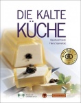 Die kalte Küche. Mit CD 