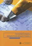 Fachrechnen Konditor Konditorin 