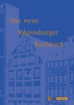 Das neue Regensburger Kochbuch 