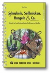Schaukeln, Seilbrücken, Hangeln & Co. 