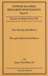 Über Faradays Kraftlinien / Über physikalische Kraftlinien 