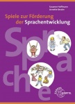 Spiele zur Förderung der Sprachentwicklung 