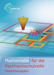 Mathematik für die Fachhochschulreife Gesamtband ohne Beilage GTR 