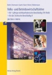 Volks- und Betriebswirtschaftslehre für das Technische Berufskolleg II - 1BKFH - 