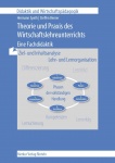 Theorie und Praxis des Wirtschaftslehreunterrichts 