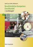 Berufsfachliche Kompetenz Einzelhandel - 3. Ausbildungsjahr Baden Württemberg 