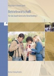 Betriebswirtschaft für das kaufmännische Berufskolleg 1 (BK 1). Baden-Württemberg 