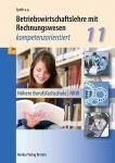 Betriebswirtschaftslehre mit Rechnungswesen Kompetenzorientiert - Klasse 11 