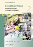 Blickfeld Einzelhandel. Rahmenlehrplan. 2. Ausbildungsjahr 