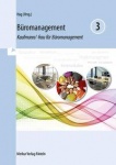 Büromanagement 3. Lernfelder 9 bis 13. 3. Ausbildungsjahr 