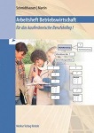 Betriebswirtschaft für das kaufmännische Berufskolleg I. Arbeitsheft 