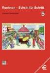 Rechnen Schritt für Schritt 5. Schülerbuch 