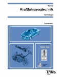 Kraftfahrzeugtechnik Technologie. Fachstufen. Arbeitsblätter 