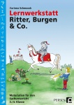 Lernwerkstatt Ritter, Burgen & Co. 