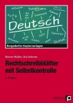 Rechtschreibblätter mit Selbstkontrolle. 6. Schuljahr 